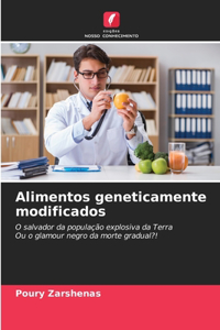 Alimentos geneticamente modificados