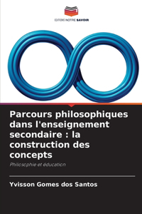 Parcours philosophiques dans l'enseignement secondaire