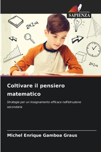 Coltivare il pensiero matematico