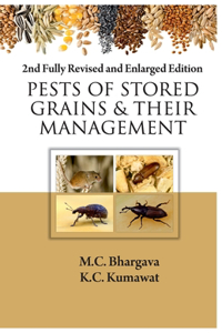 Pests of Stored Grains and Their Management: 2nd Fully Revised and Enlarged Edition