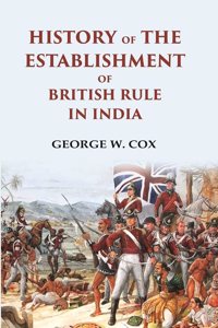 History of the Establishment of British Rule in India