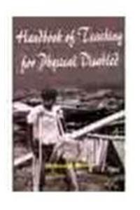 Handbook of Teaching for Physical Disabled