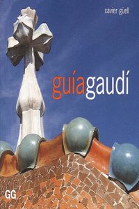 Guia Gaudi/ Gaudi Guide