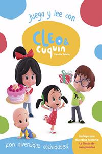 Cleo y Cuquin, Familia Telerin. Actividades - Juega y lee con Cleo y Cuquin: Â¡Con divertidas actividades y una historia: La fiesta de cumpleanos!