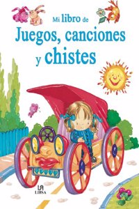 Mi libro de juegos, canciones y chistes / My Book of Games, Songs and Jokes