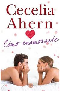 Como Enamorarte
