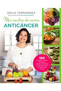 MIS Recetas de Cocina Anticancer