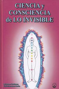 Ciencia y consciencia de lo invisible