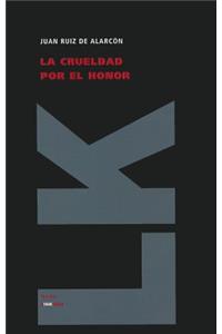 crueldad por el honor