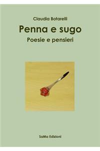 Penna e sugo. Poesie e pensieri