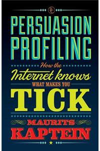 Persuasion Profiling