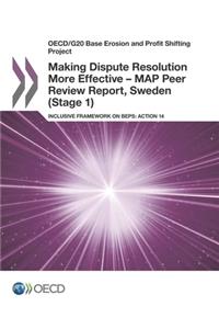OECD/G20 Base Erosion and Profit Shifting Project Making Dispute Resolution More Effective - MAP Peer Review Report, Sweden (Stage 1)