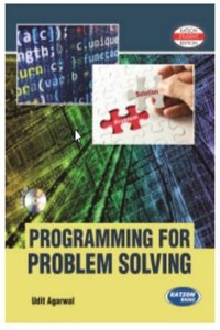 Programming for Problem Solving [Paperback] Udit Agarwal