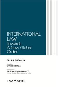International Law - Towards A New Global Order