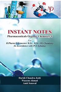 INSTANT NOTES: Pharmaceuticals Organic Chemistry-I