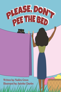 Please, don't pee the bed