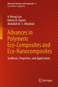 Advances in Polymeric Eco-Composites and Eco-Nanocomposites