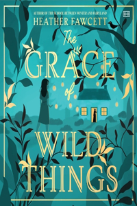 Grace of Wild Things
