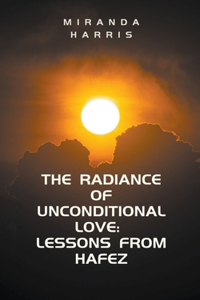 Radiance of Unconditional Love