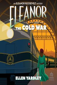 Eleanor and the Cold War