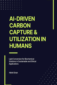 AI-Driven Carbon Capture & Utilization in Humans