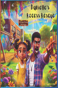 Danielle's Recess Rescue