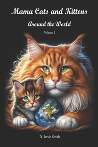Mama Cats and Kittens