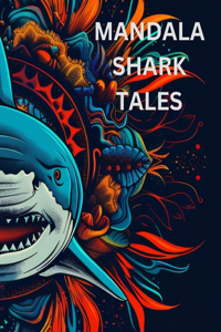 Mandala Shark Tales
