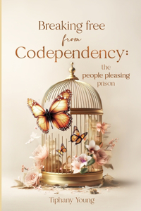 Breaking free from Codependency