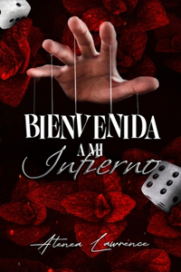 Bienvenida a mi infierno