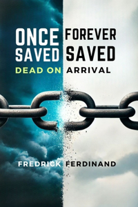 Once Saved, Forever Saved