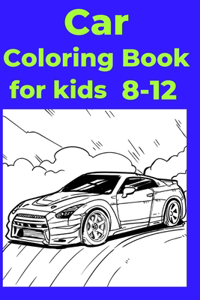 Car Coloring Book for kids 8-12