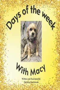 Days of the Week With Macy