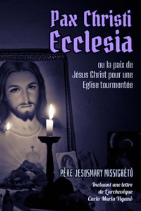 Pax Christi Ecclesia