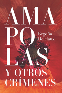 Amapolas y otros crímenes