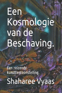 Een Kosmologie van de Beschaving.