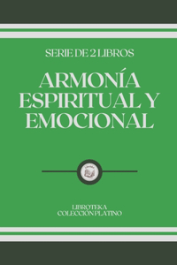 Armonía Espiritual Y Emocional