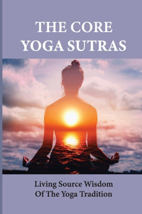 The Core Yoga Sutras