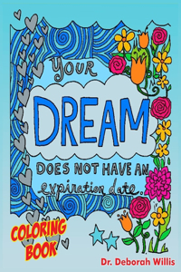Your Dream Does Not Have an Expiration Date