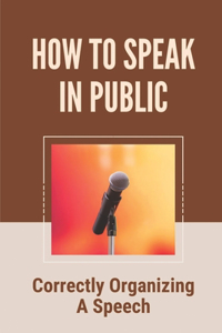 How To Speak In Public