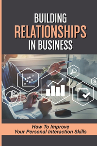 Building Relationships In Business