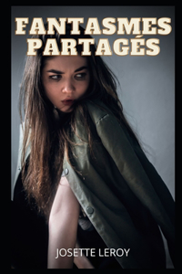 Fantasmes partagés