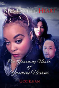 The Yearning Heart of Yasmine Hearns