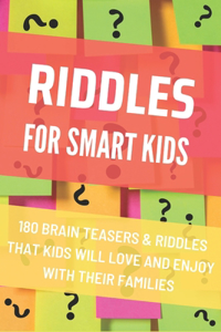 Riddles For Smart Kids