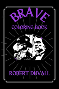 Robert Duvall Brave Coloring Book