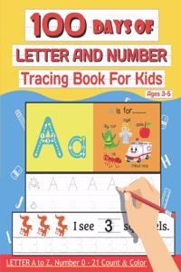 100 Days of Letter and Number Tracing Book For Kids Ages 3-5