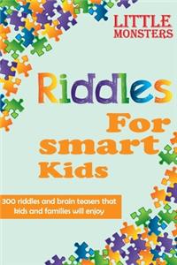 Riddles for smart kids