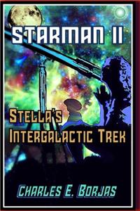 Starman II Stella's Intergalactic Trek