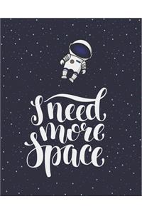 MOTIVATIONAL DOT GRID JOURNAL I Need More Space