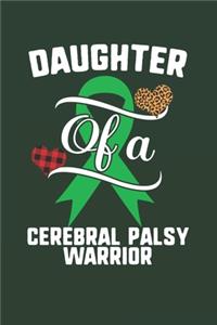 Daughter Of A Cerebral Palsy Warrior